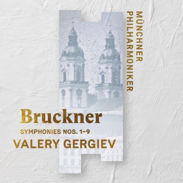 Bruckner: Symphonies Nos. 1-9 - Valery Gergiev