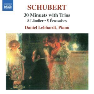 Franz Schubert: 30 Minuets With Trios - Daniel Lebhardt