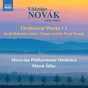 Vitezslav Novak: Orchestral Works, Vol. 1 - Marek Stilec