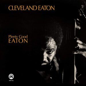 Plenty Good Eaton - Cleveland Eaton