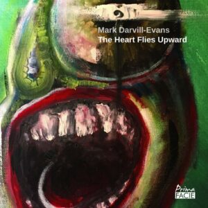 The Heart Flies Upward - Mark Darvill-Evans