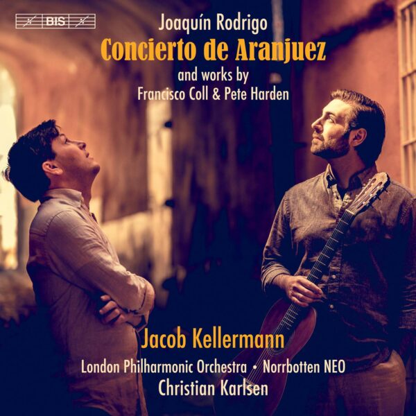 Rodrigo: Concierto De Aranjuez - Jacob Kellermann