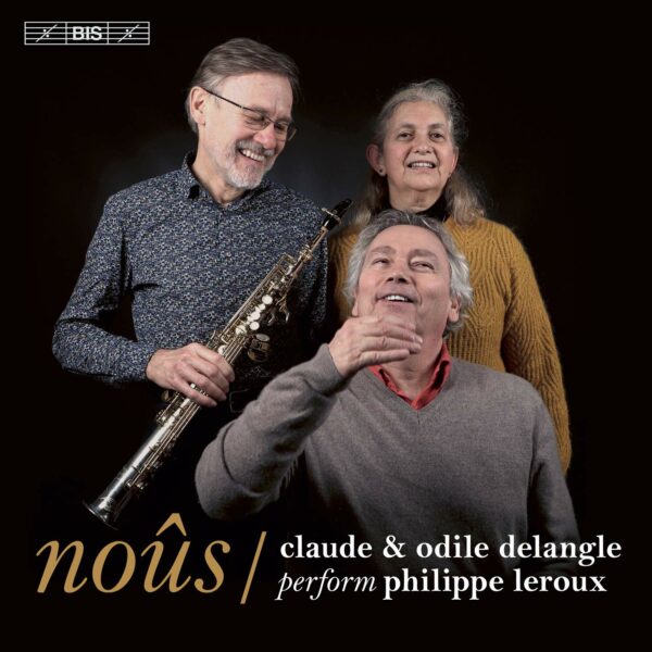 Philippe Leroux: noûs - Claude Delangle