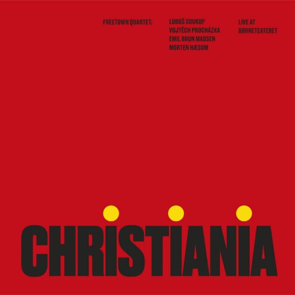 Christiania (Vinyl) - Freetown Quartet