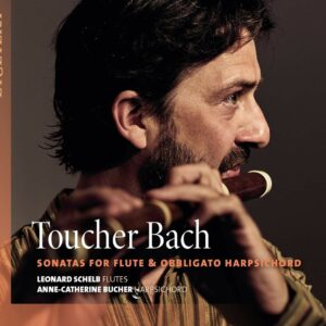 Toucher Bach: Sonatas For Flute & Obbligato Harpsichord - Leonard Schelb & Anne-Catherine Bucher