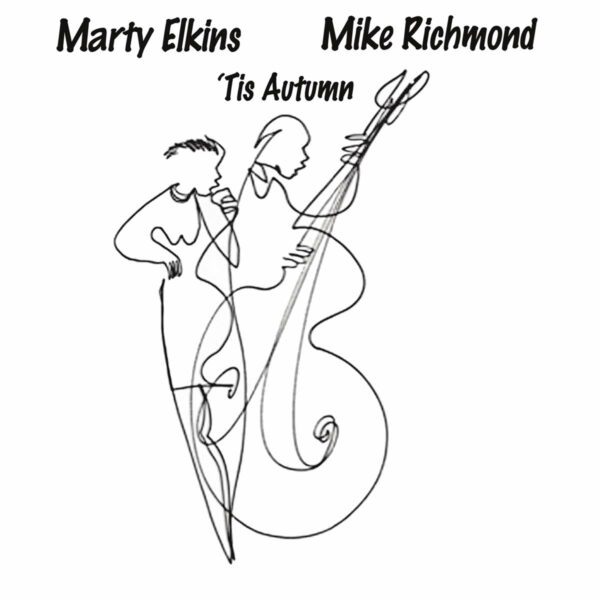 t Is Autumn - Marty Elkins & Mike Richmond