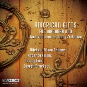 American Gifts For Marimba Duo - Jack Van Geem & Nancy Zeltsman