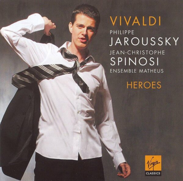 Vivaldi : Heroes. Jaroussky, Spinosi.