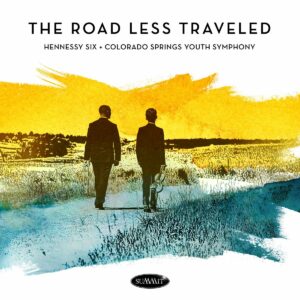 Road Less Traveled - Hennessy Six & Colorado Springs Youth Symphony