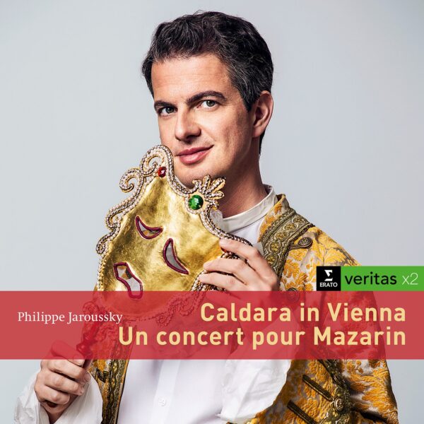 Caldara & Un Concert Pour Mazarin - Philippe Jaroussky