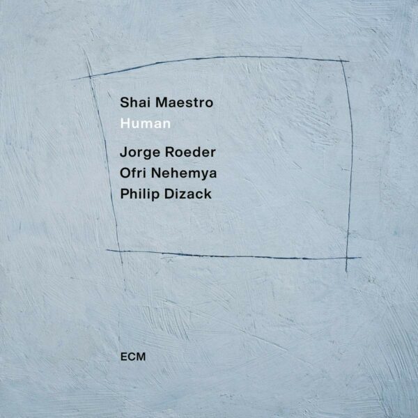 Shai Maestro: Human (Vinyl) - Shai Maestro