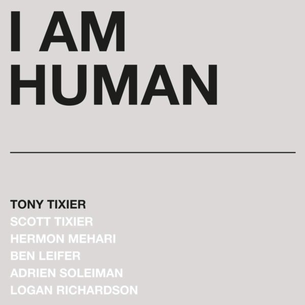 I Am Human (Vinyl) - Tony Tixier