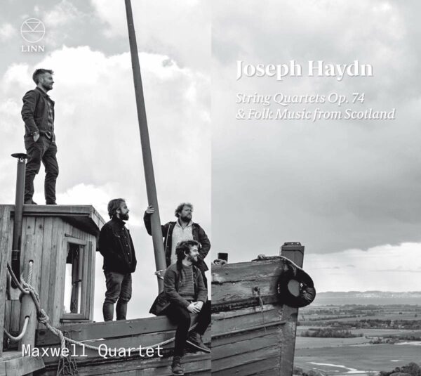 Haydn: String Quartets Op. 74 - Folk Music From Scotland - Maxwell Quartet
