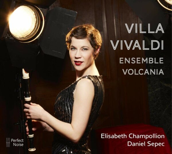 Vivaldi / Scheibe / Eggert: Villa Vivaldi - Ensemble Volcania