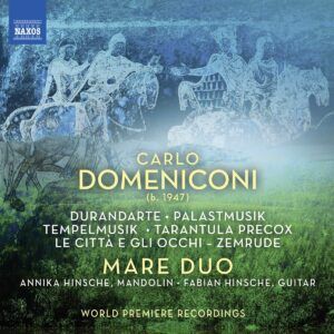 Carlo Domeniconi: Works For Mandolin And Guitar - Annika Hinsche