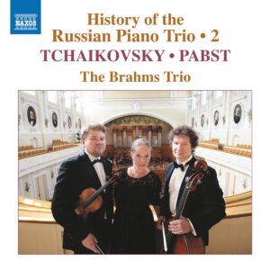 History Of The Russian Piano Trio Vol. 2 - The Brahms Trio