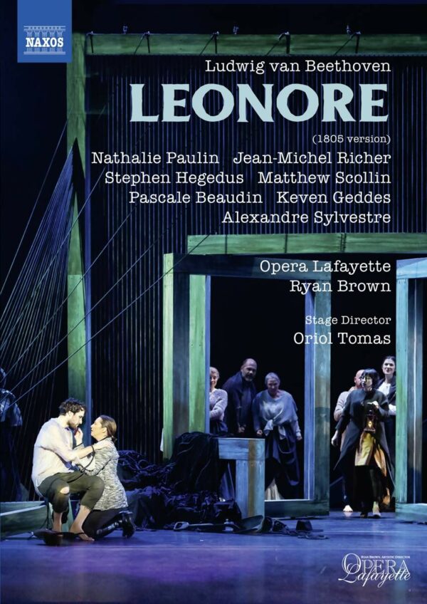 Ludwig Van Beethoven: Leonore (1805 Version) - Opera Lafayette