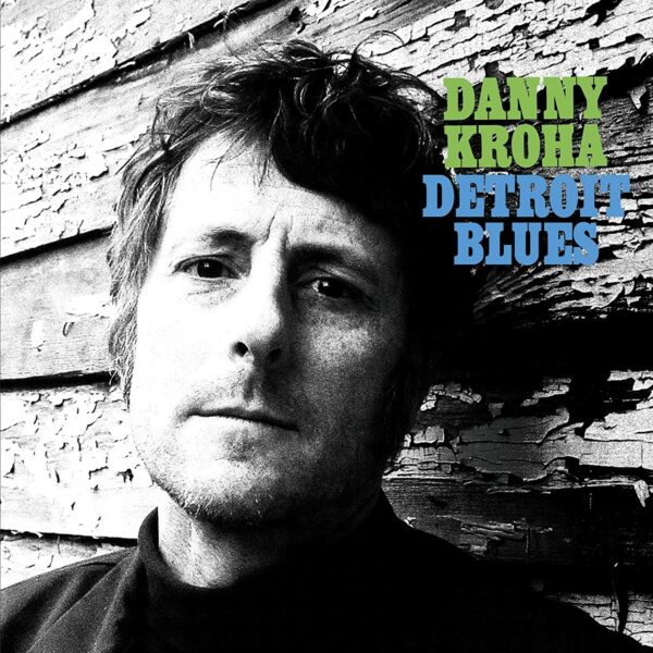 Detroit Blues (Vinyl) - Danny Kroha