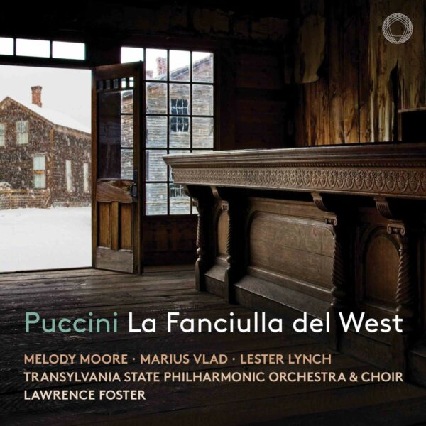 Puccini: La Fanciulla Del West - Lawrence Foster