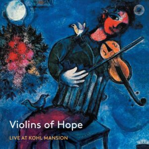 Violins of Hope (2020): Live at Kohl Mansion - Sasha Cooke