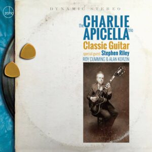 Classic Guitar (Vinyl) - Charlie Apicella Trio