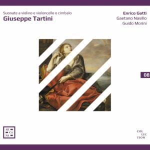 Giuseppe Tartini: Suonate A Violino E Violoncello O Cimbalo - Enrico Gatti