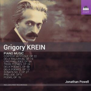 Grigory Krein: Piano Music - Jonathan Powell