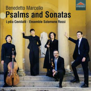 Benedetto Marcello: Psalms And Sonatas - Lydia Cevidalli