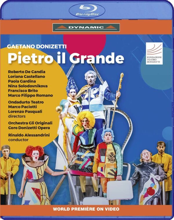 Gaetano Donizetti: Pietro Il Grande - Rinaldo Alessandrini