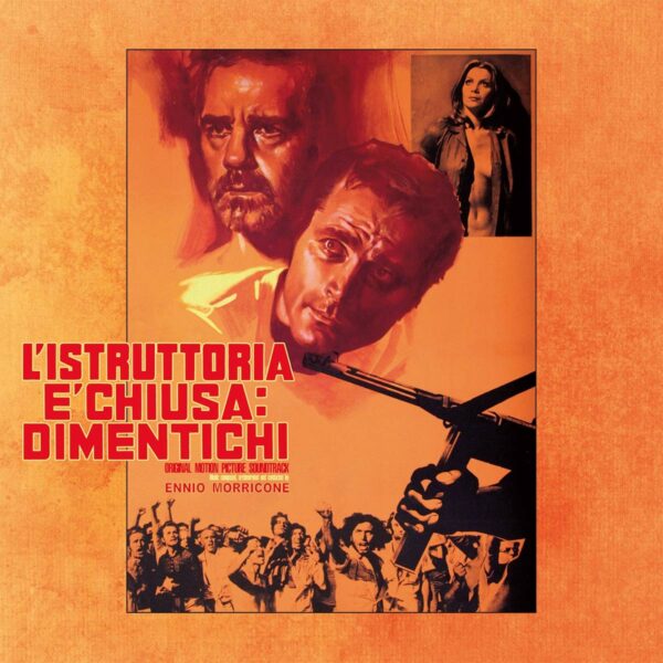 L'Istruttoria E'Chiusa Dimentichi (OST) (Vinyl) - Ennio Morricone