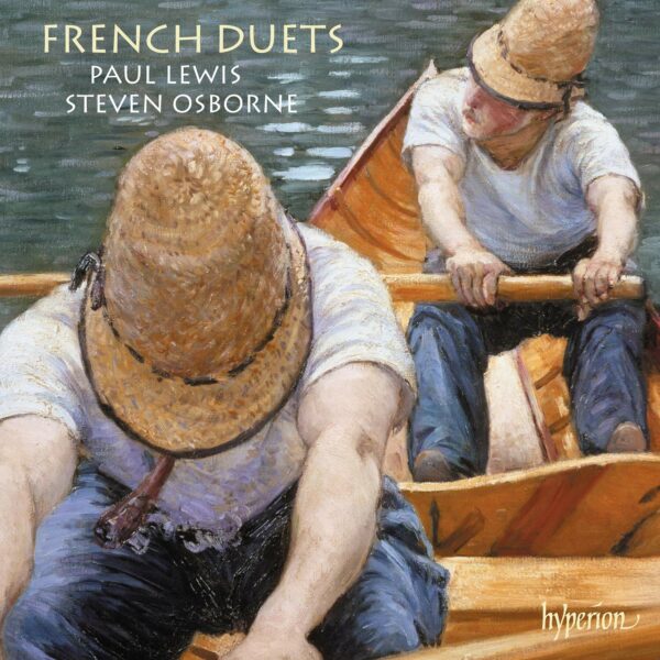 French Duets - Paul Lewis & Steven Osborne