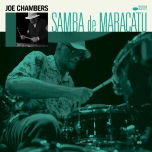 Samba De Maracatu - Joe Chambers