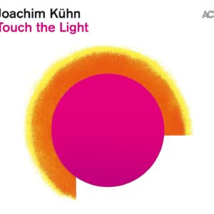 Touch The Light (Vinyl) - Joachim Kühn