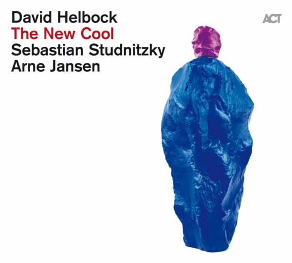 The New Cool - David Helbock