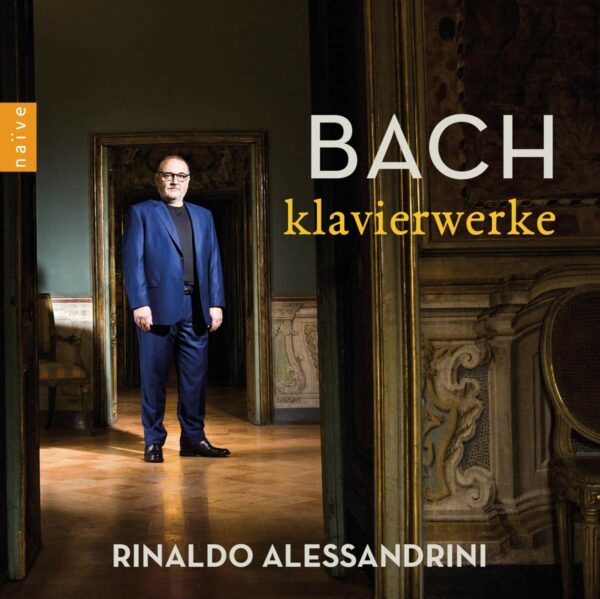 JS Bach: Klavierwerke - Rinaldo Alessandrini