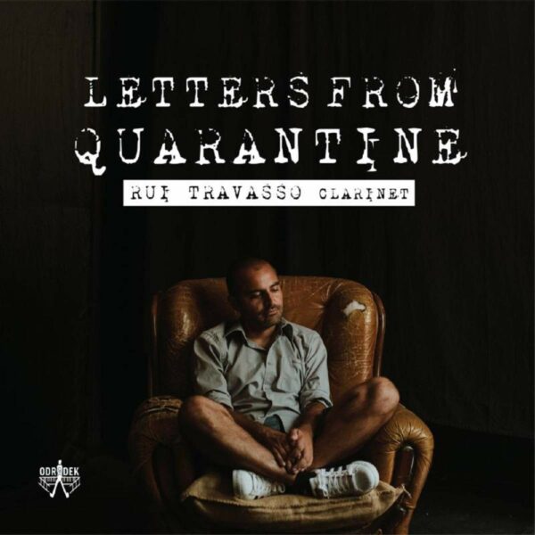 Letters From Quarantine - Rui Travasso