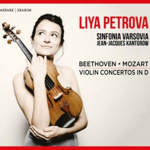 Beethoven / Mozart: Violin Concertos in D - Liya Petrova