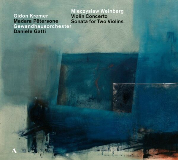Weinberg: Concerto For Violin And Orchestra Op. 67, Sonata Op.69 For Two Violins - Gidon Kremer