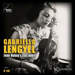 Jeno Hubay's Last Pupil - Gabriella Lengyel