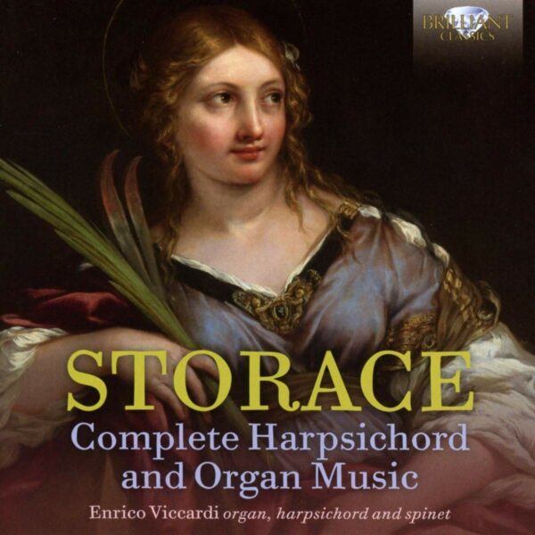 Bernardo Storace: Complete Harpsichord & Organ Music - Enrico Viccardi