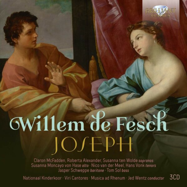 Willem De Fesch: Joseph - Claron McFadden
