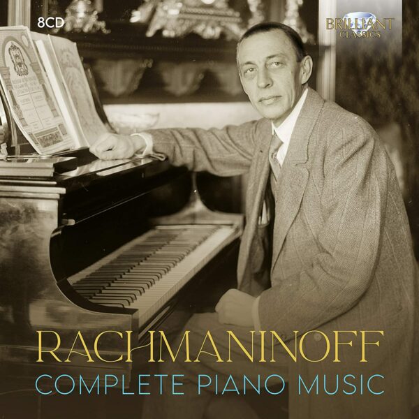 Sergei Rachmaninov: Complete Piano Music - Alexander Gavrylyuk