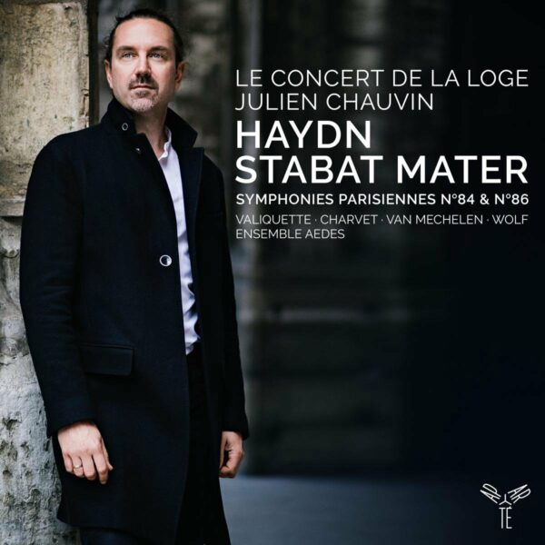 Haydn: Stabat Mater, Paris Symphonies  Nos. 84 & 86 - Julien Chauvin