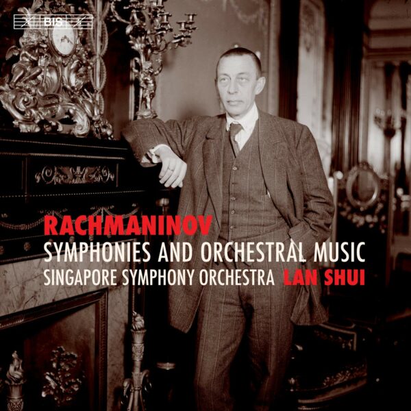 Rachmaninov: Symphonies & Orchestral Music - Lan Shui