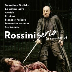 Rossini: Serio - 7 Complete Operas