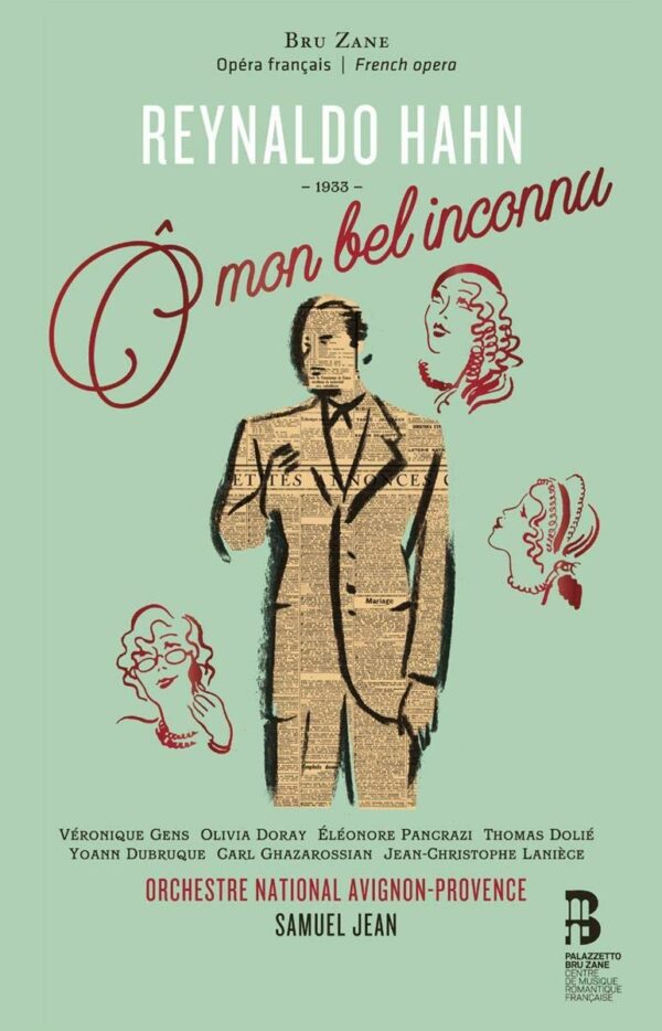 Reynaldo Hahn: O Mon Bel Inconnu - Veronique Gens
