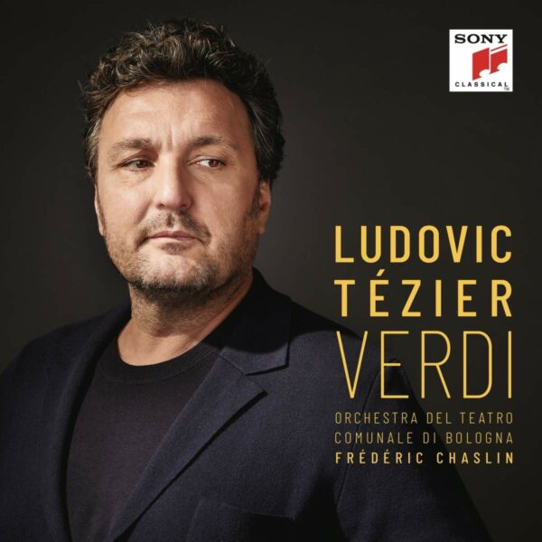Verdi - Ludovic Tézier