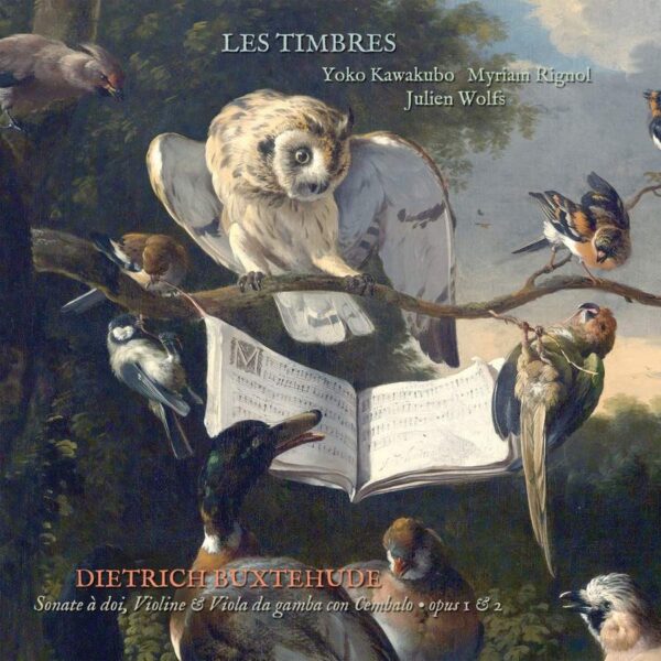 Buxtehude: Sonatine à doi, Violine and Viola da Gamba, Opus 1 & 2 - Les Timbres