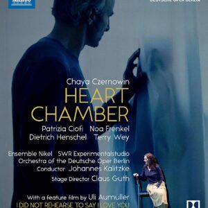 Chaya Czernowin: Heart Chamber - Patrizia Ciofi