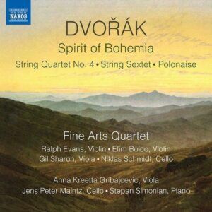 Antonin Dvorak: Spirit Of Bohemia - Fine Arts Quartet